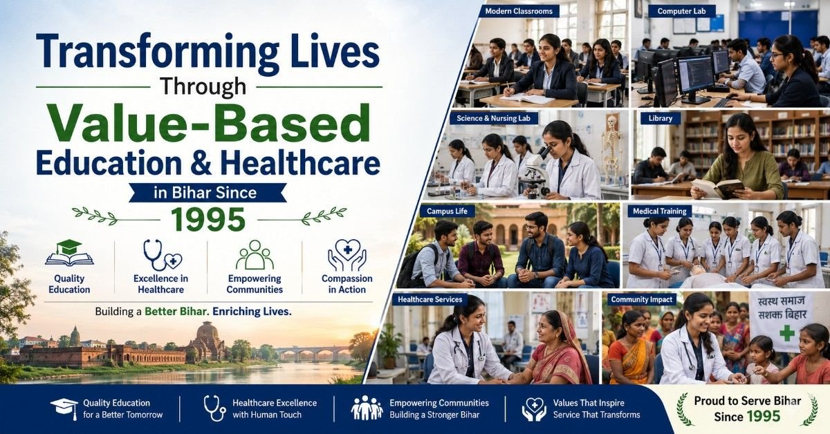 Gautam Group: Transforming Lives Through Value-Based Education & Healthcare in Bihar Since 1995